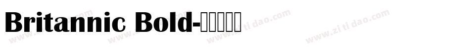 Britannic Bold字体转换